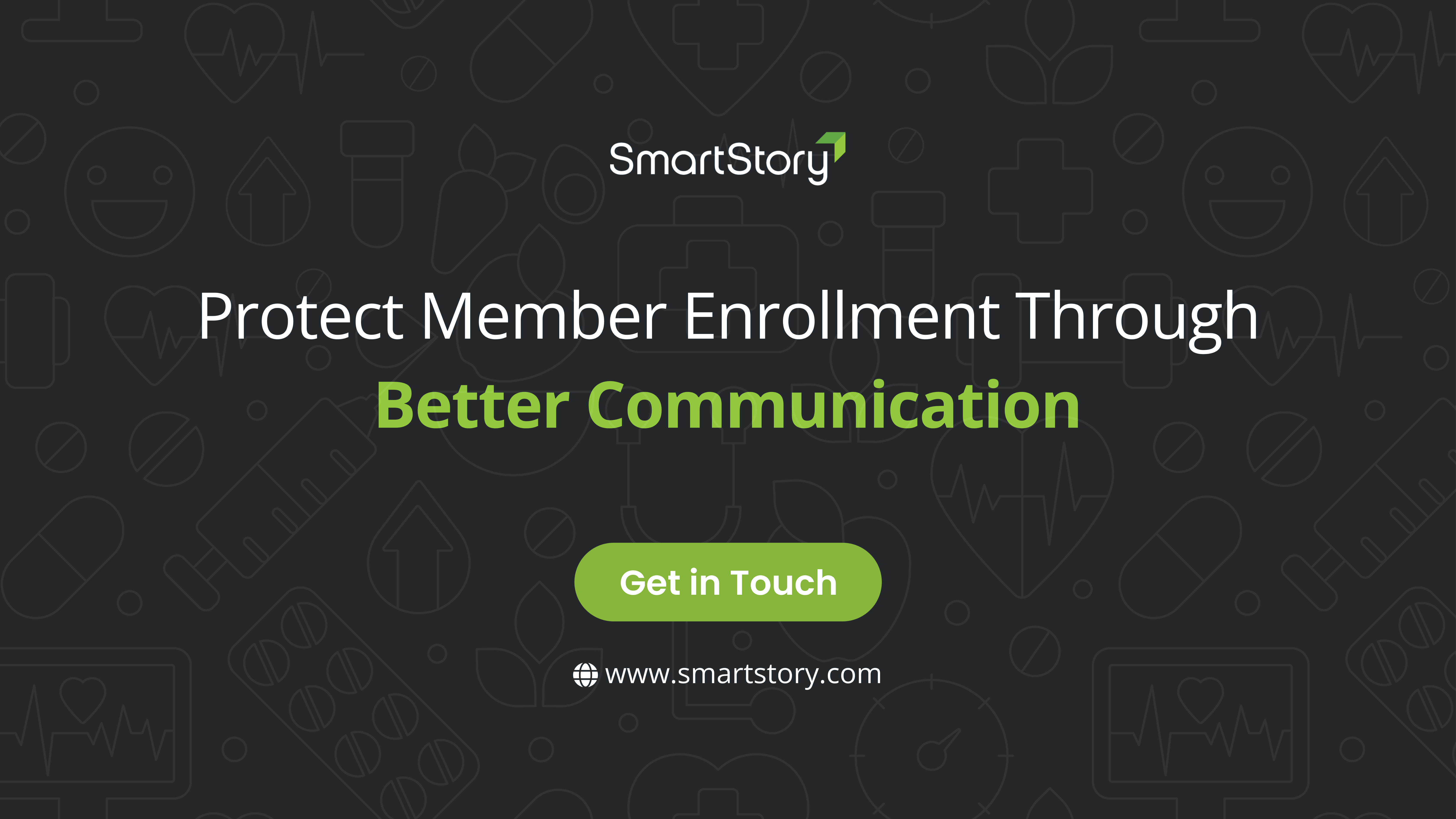 Protect Member Enrollment Through Better Communication