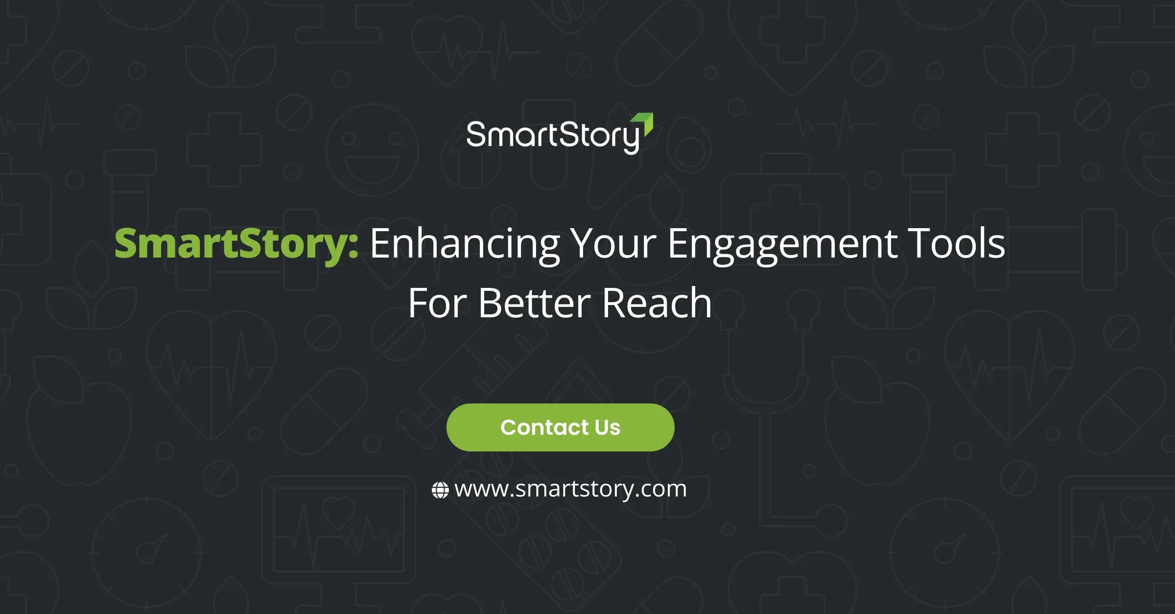 SmartStory_ Enhancing Your Engagement Tools for Better Reach